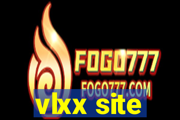 vlxx site